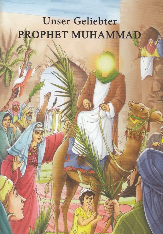 Unser geliebter Prophet Muhammad - islamische Geschichten für Kinder