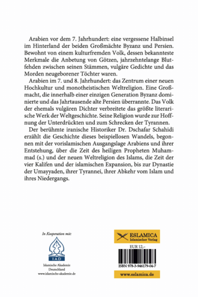 Frühgeschichte des Islams: Von der Zeit der Ignoranz bis zum Niedergang der Umayyaden