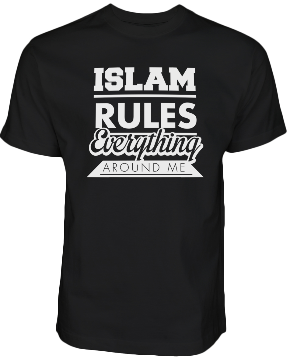 Islamische Kleidung Muslim Streetwear Halal-Wear Islam Rules everything around me