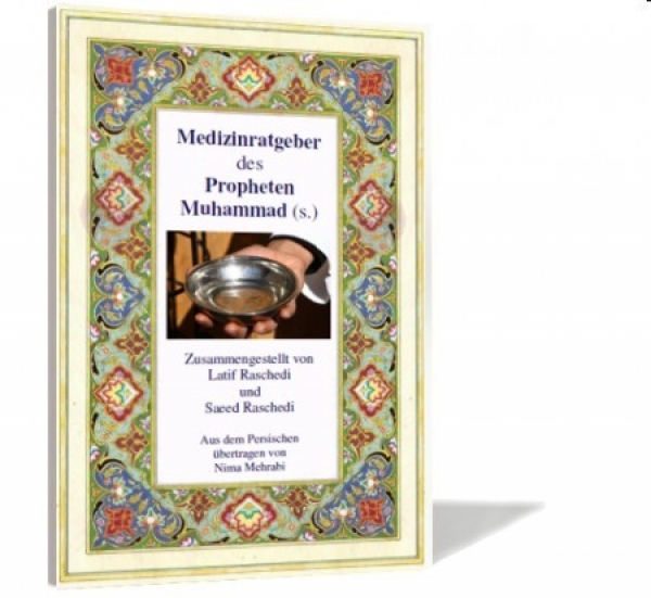 Medizinratgeber des Propheten Muhammad (s.) Islam Buch Deutsch