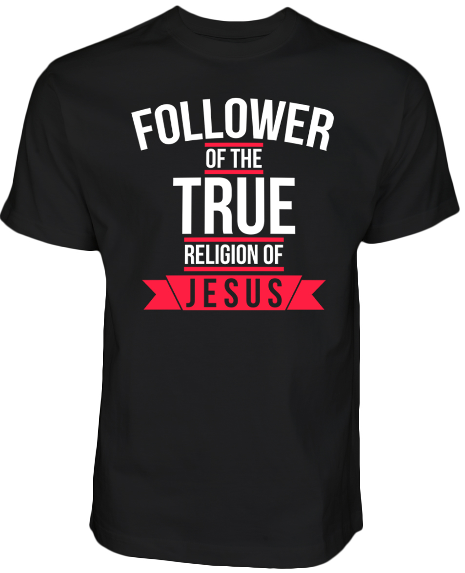 Islamische Kleidung Muslim Streetwear Halal-Wear Follower of the true Religion of Jesus