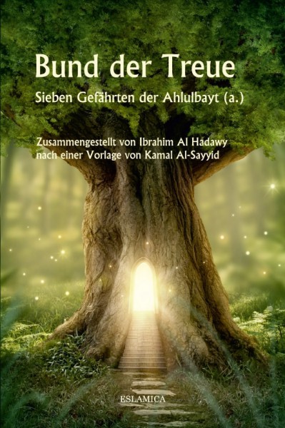 Bund der Treue: Sieben Gefährten der Ahlulbayt Islamische Bücher Deutsch