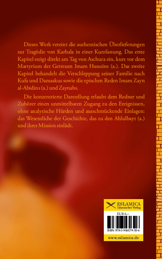 Die Liebe von Aschura - authentischen Überlieferungen zur Tragödie von Karbala