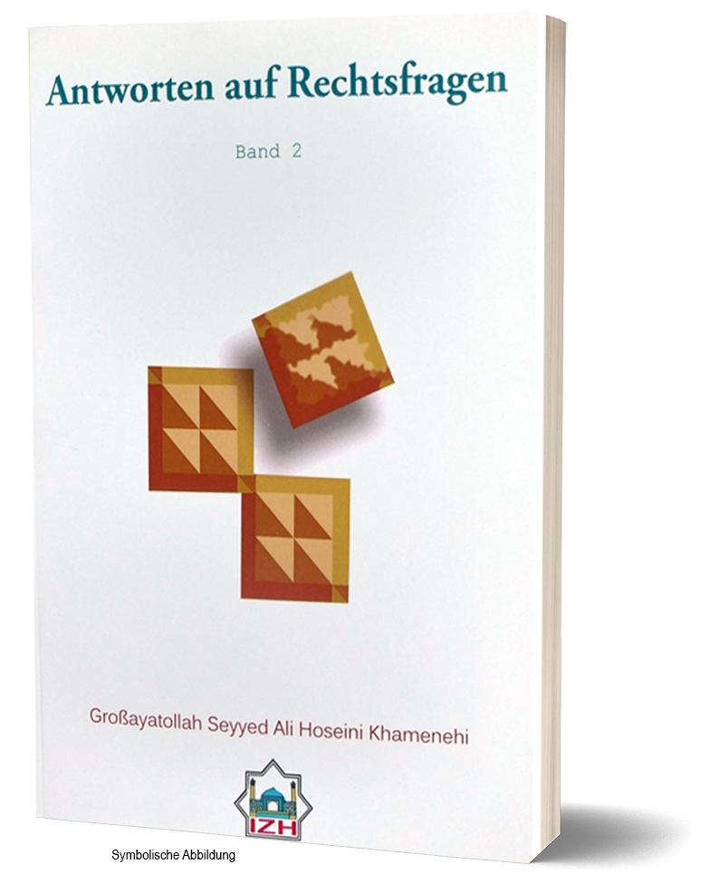 Antworten auf Rechtsfragen – Band 2 - Imam Khamenei