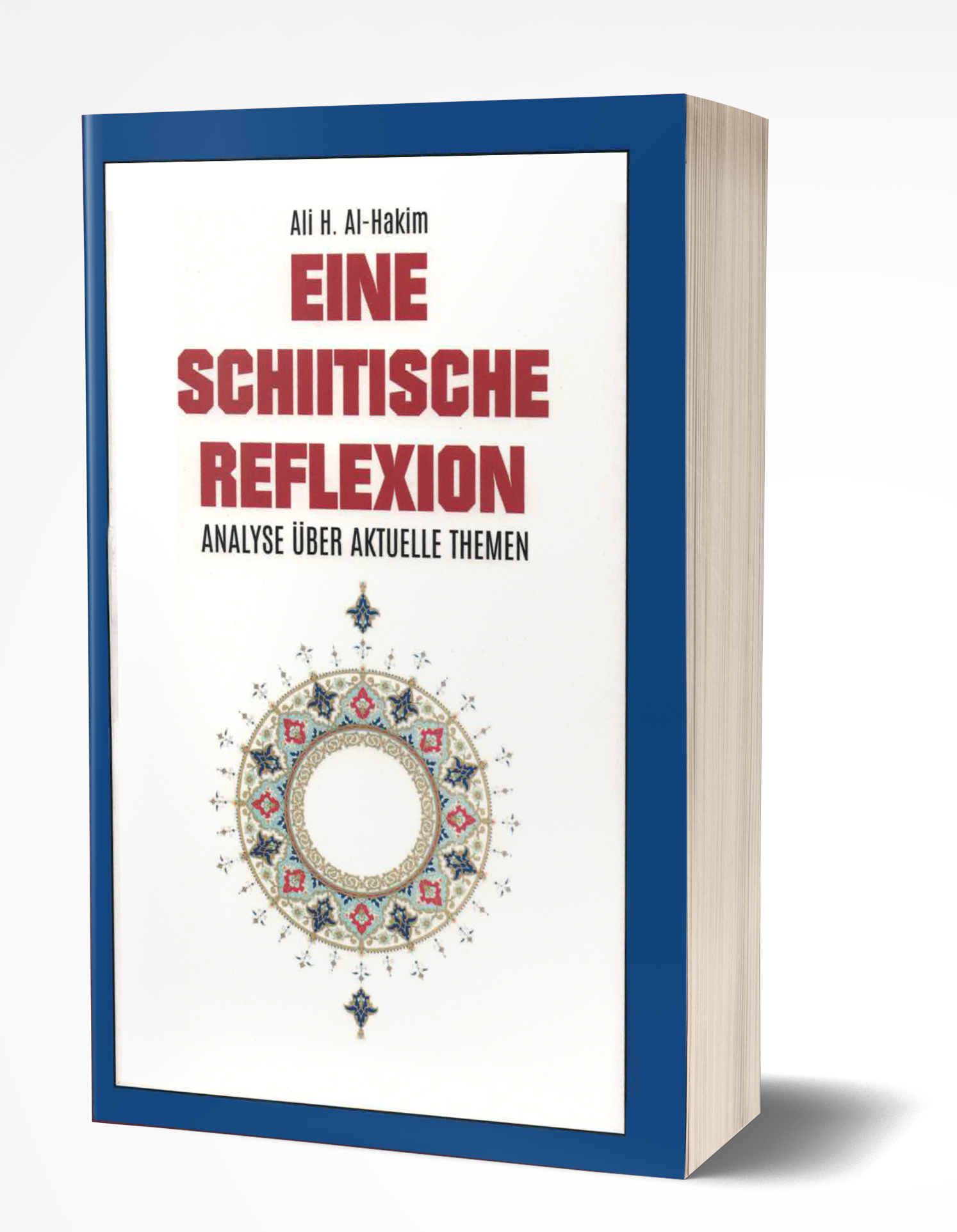 Eine schiitische Reflektion - ANALYSE ÜBER AKTUELLE THEMEN