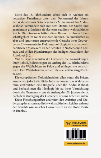 Die Wahhabiten und die Osmanen: Berichte von zeitgenössischen osmanischen Beamten über den Aufstieg