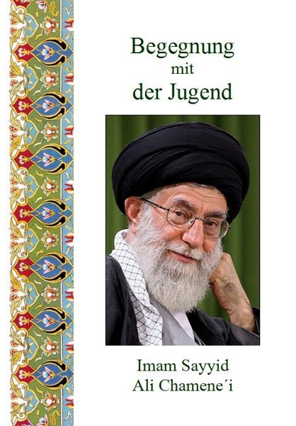 Begegnung mit der Jugend Imam Sayyid Ali Chamene'i