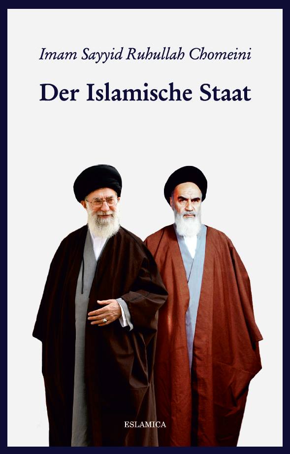 Der islamische Staat von Imam Sayyid Ruhullah Khumeini