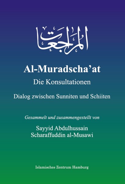  Al-Muradscha’at – Die Konsultation 