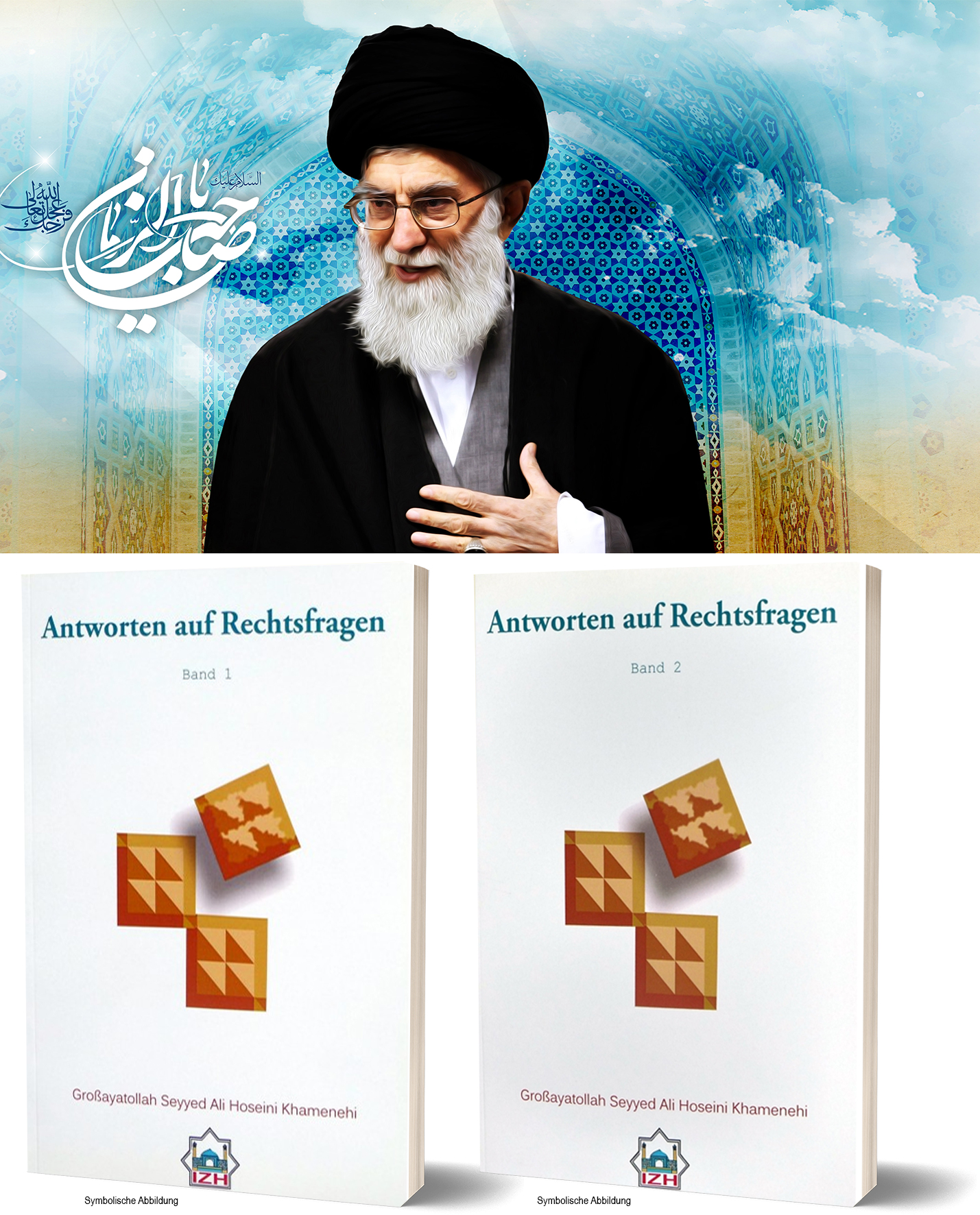 Antworten auf Rechtsfragen – Band 1 und 2 - Imam Khamenei