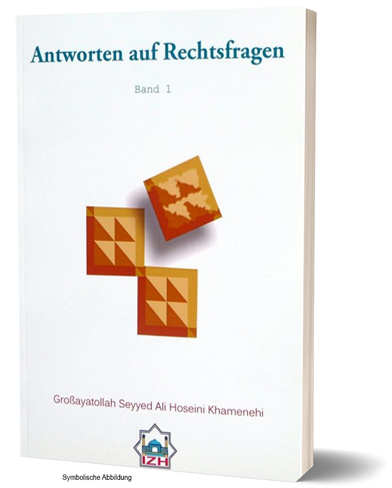Antworten auf Rechtsfragen – Band 1 - Imam Khamenei