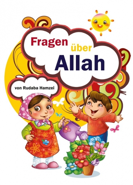 20 Fragen und Antworten über Allah - Kindgerecht